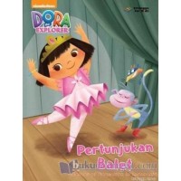 Pertunjukan Balet Dora the Explorer