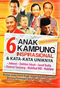 6 ANAK KAMPUNG INSPIRASIONAL & KATA KATA UNIKNYA