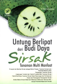 Untung Berlipat dari budi daya sirsak tanaman multi manfaaat