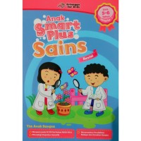 Anak Smart Plus (Revisi) Sains Usia 5-6 Tahun Semester 1