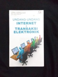 Undang-undang Internet dan Transaksi Elektronik