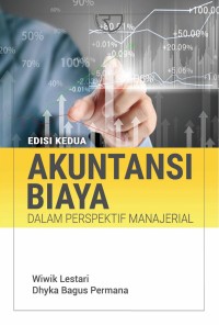 Akuntansi Biaya dalam Perspektif Manajerial