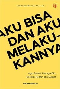 Aku bisa dan aku melaku-kannya