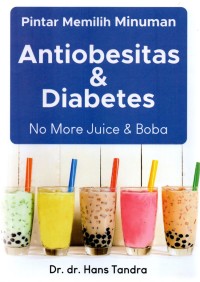 Pintar memilih minuman antiobesitas&diabetes