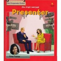 Seri Pengenalan Profesi Aku Ingin menjadi Presenter