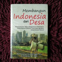 Membangun Indonesia dari Desa