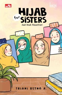 Image of HIJAB FOR SISTERS: jadi anak pesantren