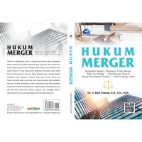 Image of Hukum Merger: pengertian merger, persiapan yuridis merger,...