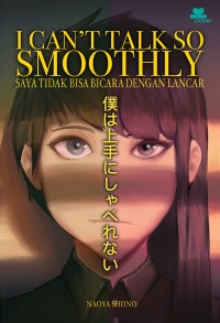 Image of Saya Tidak Bisa Bicara Dengan Lancar