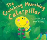 The Crunching Munching Caterpillar: ulat yang suka makan