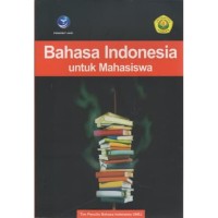 Bahasa Indonesia Untuk Mahasiswa