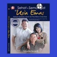 Sehat & Semangat Di Usia Emas