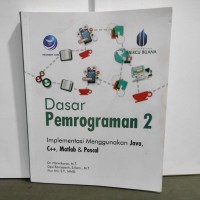 Dasar pemrograman 2 : implementasi menggunakan java, c++, matlab dan pascal