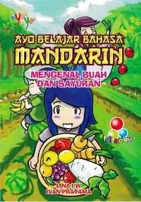 Image of Ayo Belajar Bahasa Mandarin Mengenal Buah dan Sayuran