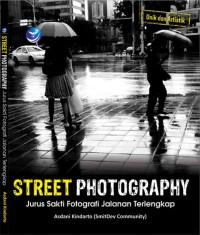 Image of Street photography : jurus sakti fotografi jalanan terlengkap