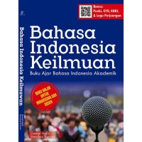 Bahasa Indonesia Keilmuan-Buku Ajar Bahasa Indonesia Akademik