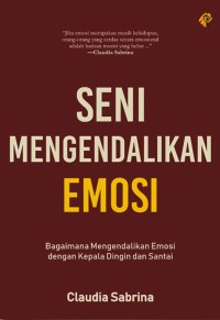 Seni mengendalikan emosi