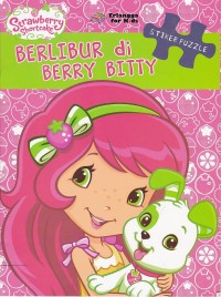 Berlibur di Berry Bitty