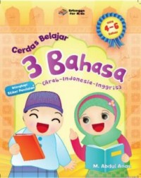 Cerdas Belajar 3 Bahasa (Arab-Indoneia-Inggris) Usia 4-6 Tahun