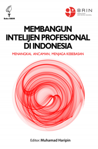 Image of Membangun intelijen profesional di indonesia