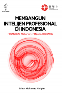 Membangun intelijen profesional di indonesia