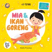 Mia & Ikan  Goreng