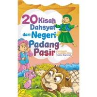 20 Kisah Dahsyat dari Negeri Padang Pasir