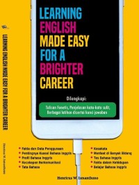 LEARNING ENGLISH MADE EASY FOR A BRIGHTER CAREER : Belajar bahasa inggris untuk masa depan