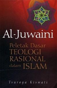 Image of Al-Juwaini Peletak Dasar Teologi Rasional Dalam Islam