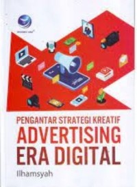 Pengantar Strategi Kreatif Advertising era Digital