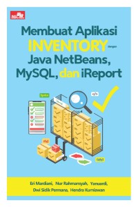 Membuat Aplikasi INVENTORY dengan Java NetBeans, MySQL dan iReport