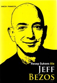 Resep Sukses Ala Jeff Bezos