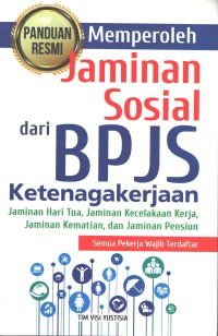 Image of Panduan Resmi Memperoleh Jaminan Sosial dari BPJS Ketenagakerjaan