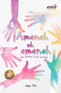 Image of AMANAH OH AMANAH DAN SEBELAS KISAH LAINNYA