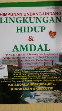 Himpunan Undang-Undang Lingkungan Hidup & Amdal