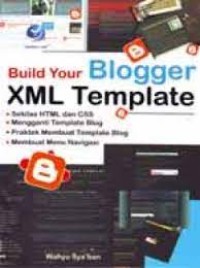 Build Your Blogger XML Template