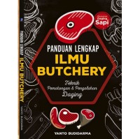 Image of Panduan Lengkap Ilmu Butchery : Teknik Pemotongan & Pengolahan Daging