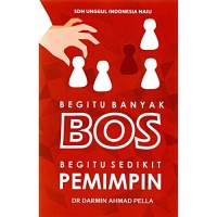 Begitu banyak bos begitu sedikit pemimpin