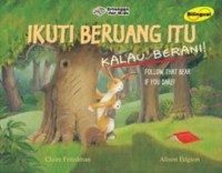 Ikuti Beruang Itu : Kalau Berani!