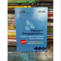 Petunjuk Pengoperasikan Aplikasi layanan pengadaan secara Elektronik