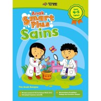 Anak Smart Plus (Revisi) Sains Usia 4-5 Tahun Semester 1