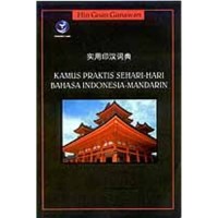 Kamus Praktis Sehari-hari Bahasa Indonesia Mandarin