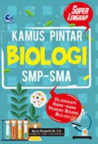 Kamus Pintar Biologi SMP-SMA