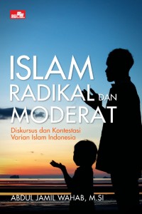 ISLAM RADIKAL DAN MODERAT