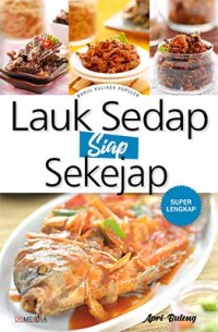 LAUK SEDAP SIAP SEKEJAP