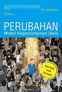 Perubahan Model Kepemimpian ideal