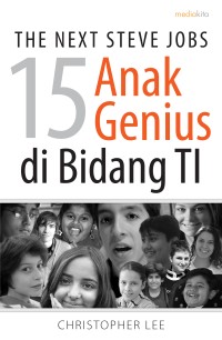 15 anak genius di bidang IT