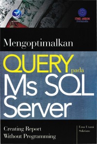 Image of Mengoptimalkan Query pada Microsoft SQL Server