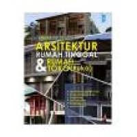 Aneka Ide Desain Arsitektur Rumah Tinggal dan Rumah Toko (Ruko)-Architecture Idea Book