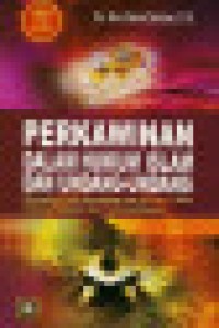 Perkawinan Dalam Hukum Islam dan Undang-undang (Perspektif Fiqh Munakahat dan UU No. 1/1974 tentang Poligami dan Problematikanya)